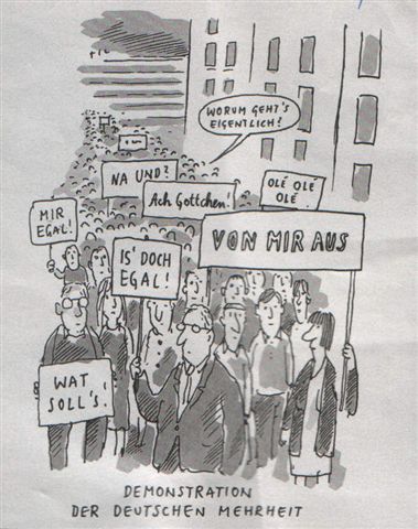 Karikatur einer Demonstration, auf den Schildern stehen sachen wie 'Is'doch Egal', 'von mir aus' ect